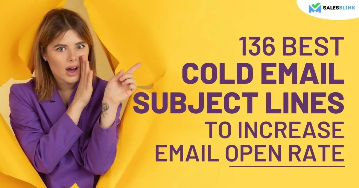 136 Best Cold Email Subject Lines To Increase Email Open Rate